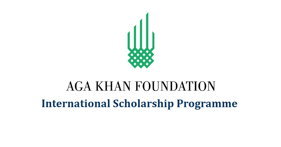 Aga Khan Foundation International Scholarship Programme: Eligibility, Benefits, and How to Apply